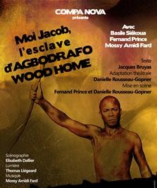 Moi Jacob, l'esclave d'Agbodrafo Wood home