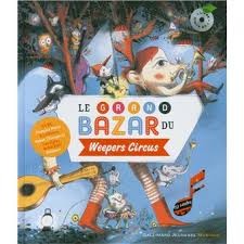 le grand bazar du Weepers Circus